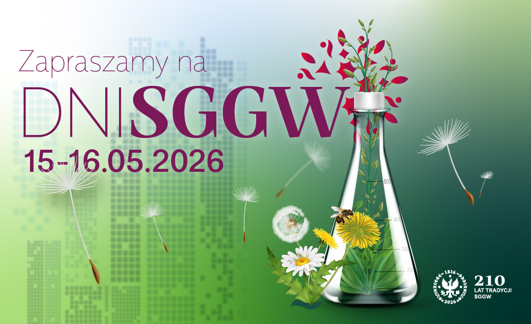 Grafika promująca Dni SGGW odbywające się 15–16 maja 2026 roku. Na zielono‑turkusowym tle widoczny jest napis „Zapraszamy na Dni SGGW 15–16.05.2026”. Po prawej stronie znajduje się kolba laboratoryjna wypełniona roślinami, kwiatami mniszka i stokrotki, z owadem oraz motywami unoszących się dmuchawców. Grafika łączy symbole nauki, chemii i przyrody; w prawym dolnym rogu znajduje się znak jubileuszowy „210 lat tradycji SGGW”.